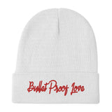 Bullet Proof Love (Red Text) Embroidered Beanie