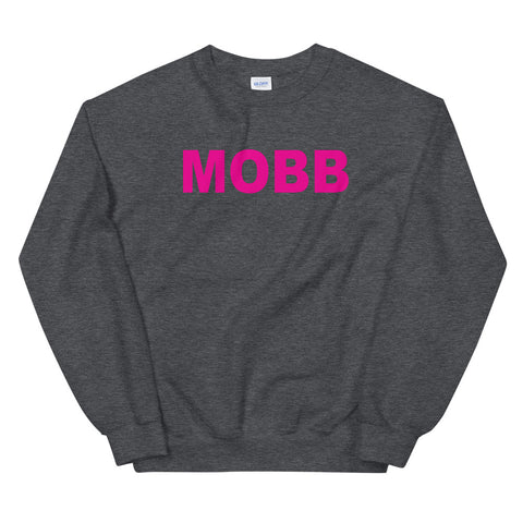 MOBB (Pink text) Sweatshirt