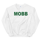 MOBB (Green text) Sweatshirt