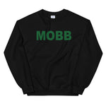 MOBB (Green text) Sweatshirt