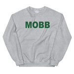 MOBB (Green text) Sweatshirt